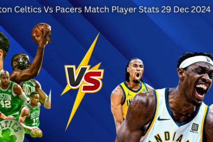 Boston Celtics Vs Pacers Match Player Stats 29 Dec 2024