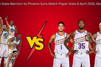 Golden State Warriors Vs Phoenix Suns Match Player Stats 8 April 2025, Box Score