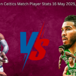 Knicks Vs Boston Celtics Match Player Stats 16 May 2025, Box Score