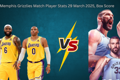Lakers Vs Memphis Grizzlies Match Player Stats 29 March 2025, Box Score