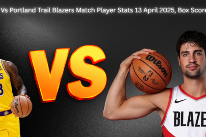 Lakers Vs Portland Trail Blazers Match Player Stats 13 April 2025, Box Score
