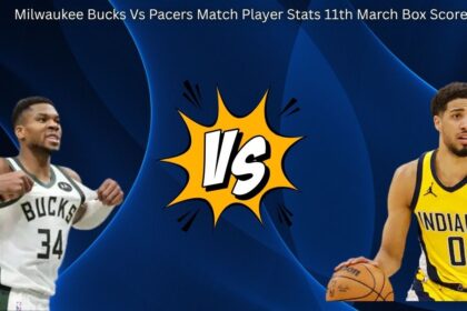 Milwaukee Bucks Vs Pacers Match Player Stats 11th March Box Score