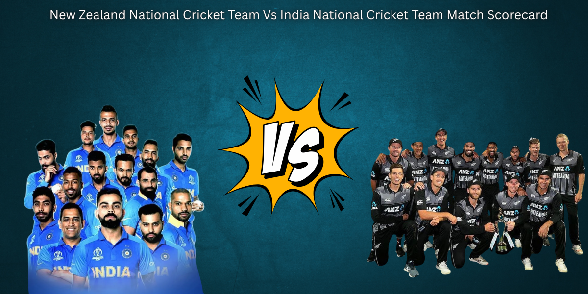 New Zealand National Cricket Team Vs India National Cricket Team Match Scorecard